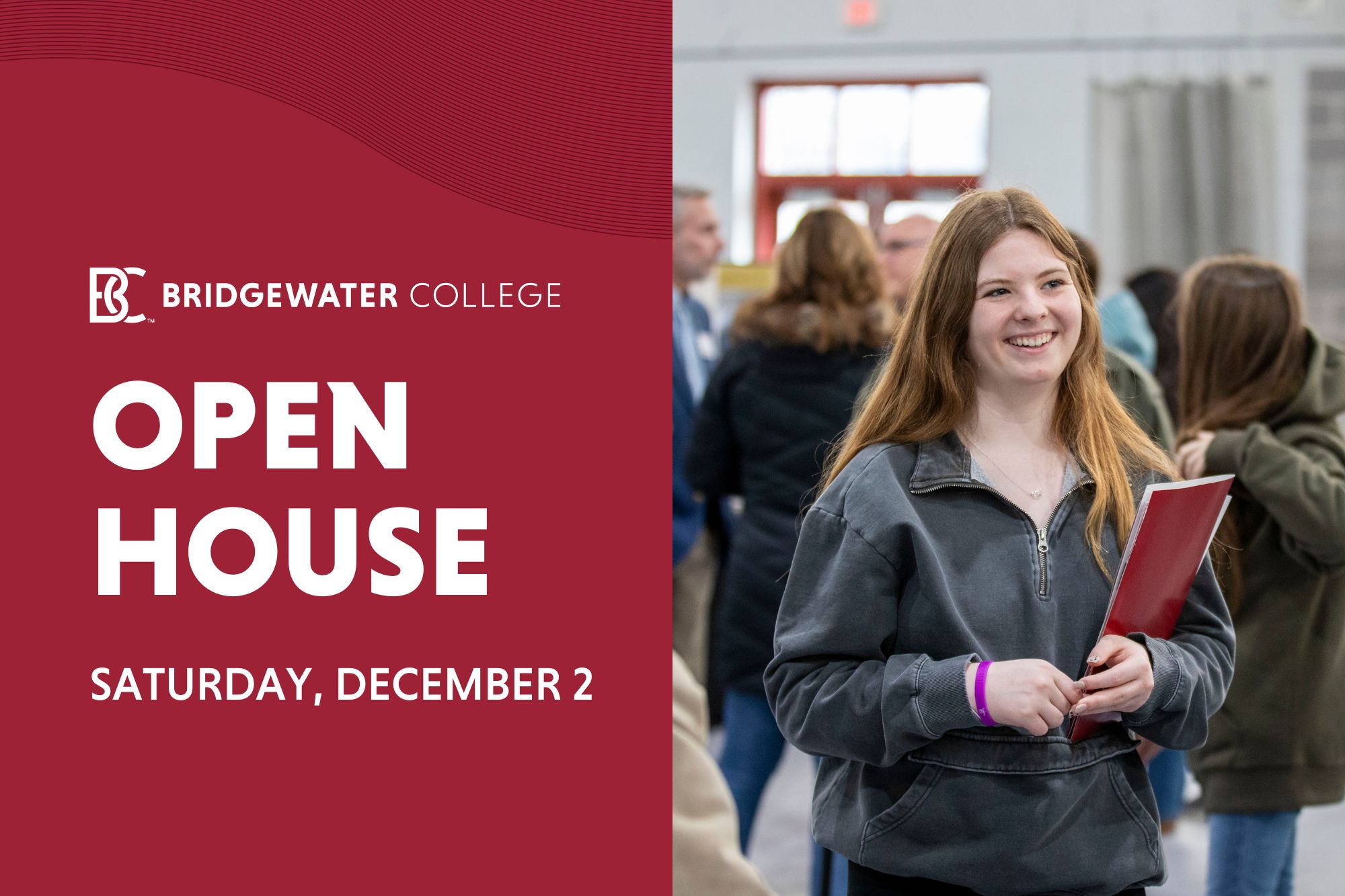 Bridgewater College Open House Saturday, December 2 text on red background with picture of a girl smiling while holding a red folder